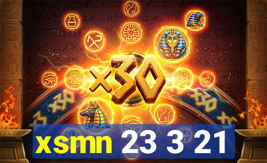 xsmn 23 3 21