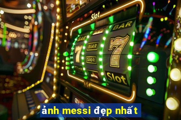 ảnh messi đẹp nhất