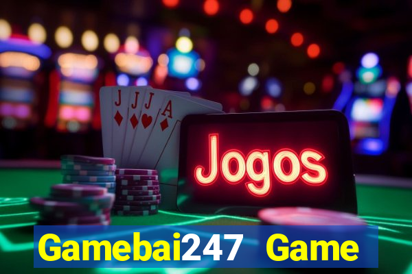 Gamebai247 Game Bài Sinh Tử