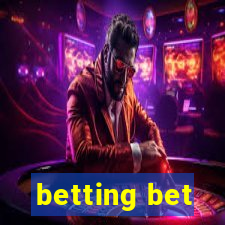 betting bet