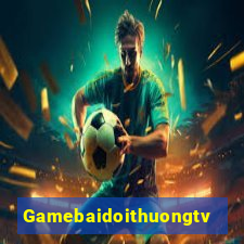 Gamebaidoithuongtv Game Bài 3D