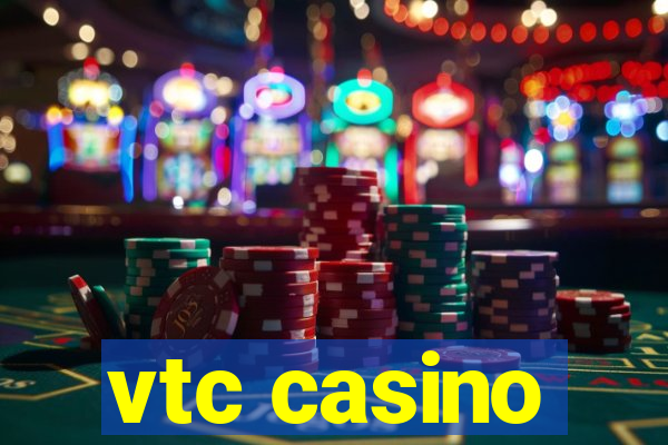 vtc casino