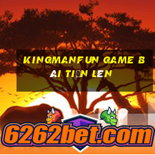 Kingmanfun Game Bài Tiến Lên