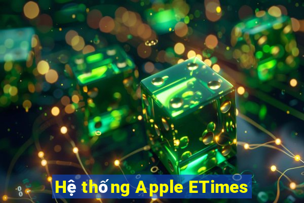 Hệ thống Apple ETimes