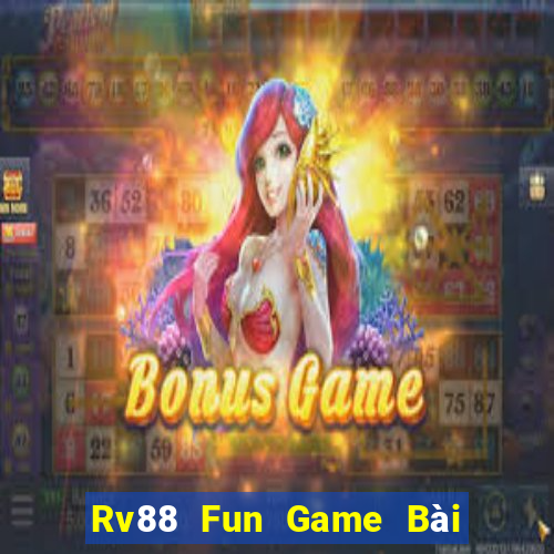 Rv88 Fun Game Bài Đổi Thưởng Go88