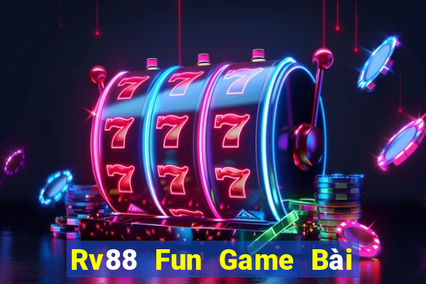 Rv88 Fun Game Bài Đổi Thưởng Go88