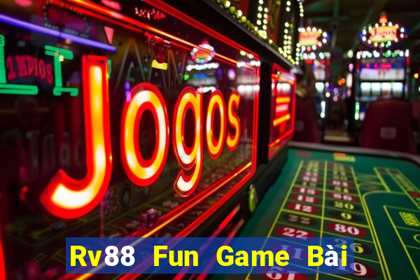 Rv88 Fun Game Bài Đổi Thưởng Go88