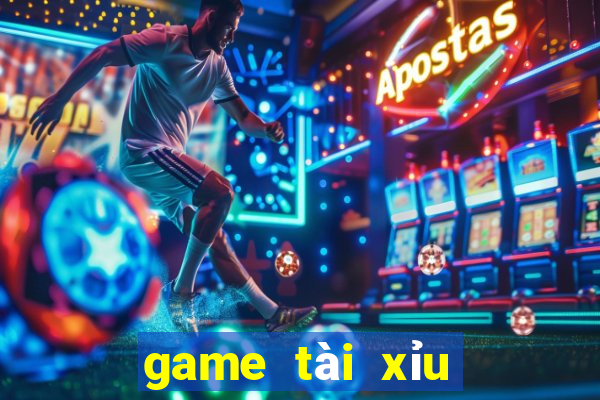 game tài xỉu đổi thưởng