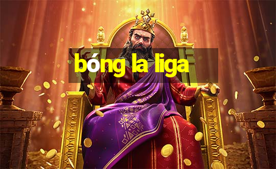 bóng la liga