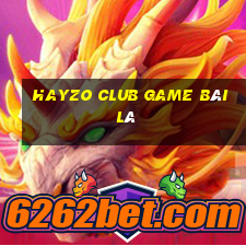 Hayzo Club Game Bài Lá