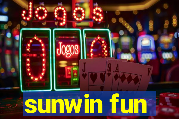 sunwin fun