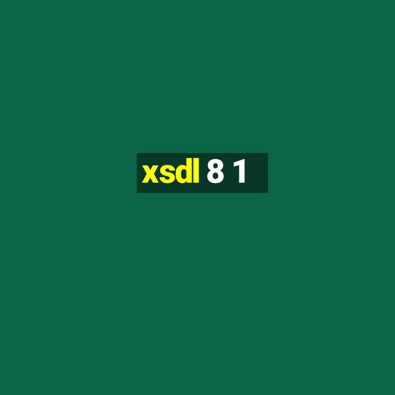 xsdl 8 1