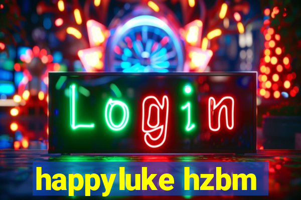 happyluke hzbm