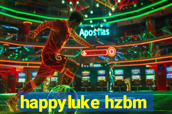 happyluke hzbm