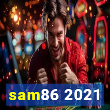 sam86 2021