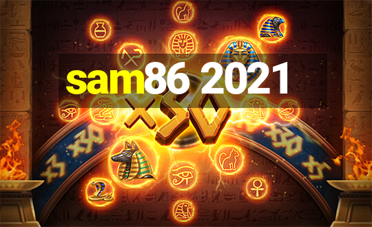 sam86 2021