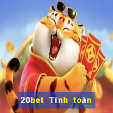 20bet Tính toàn vẹn trực tuyến