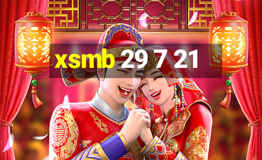 xsmb 29 7 21