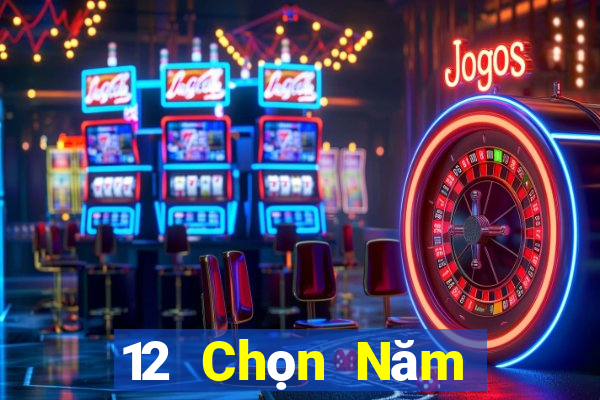 12 Chọn Năm Xổ số