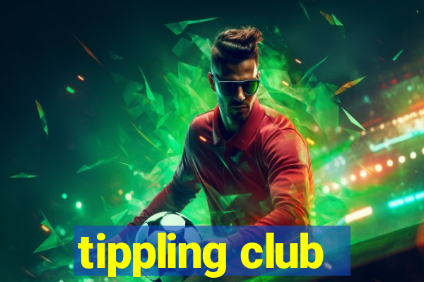 tippling club