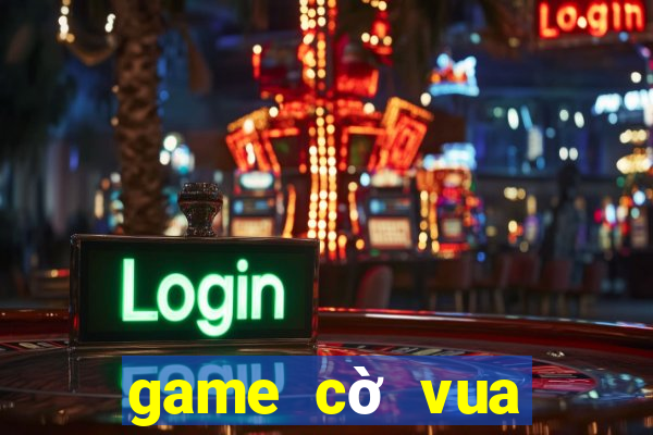 game cờ vua giới thiệu