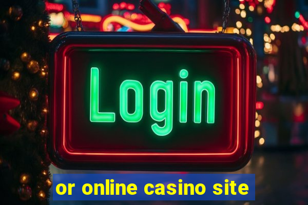 or online casino site