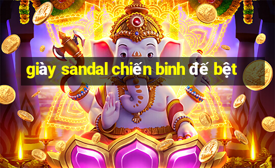 giày sandal chiến binh đế bệt