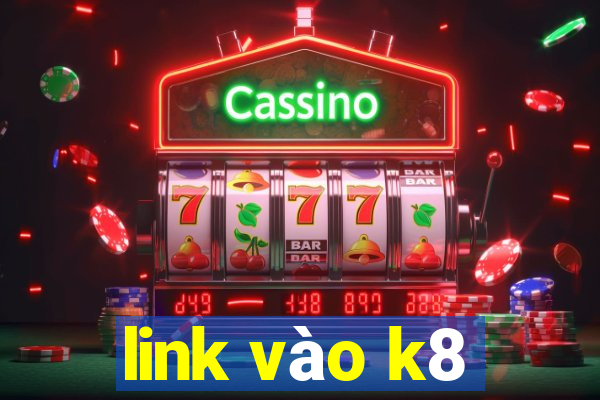 link vào k8