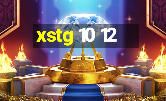 xstg 10 12