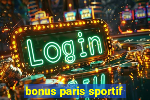 bonus paris sportif