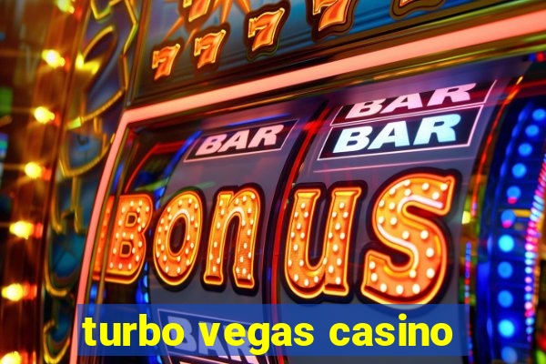 turbo vegas casino