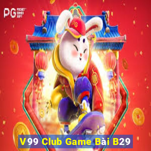 V99 Club Game Bài B29