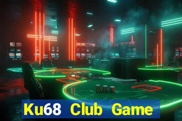 Ku68 Club Game Bài Ruby