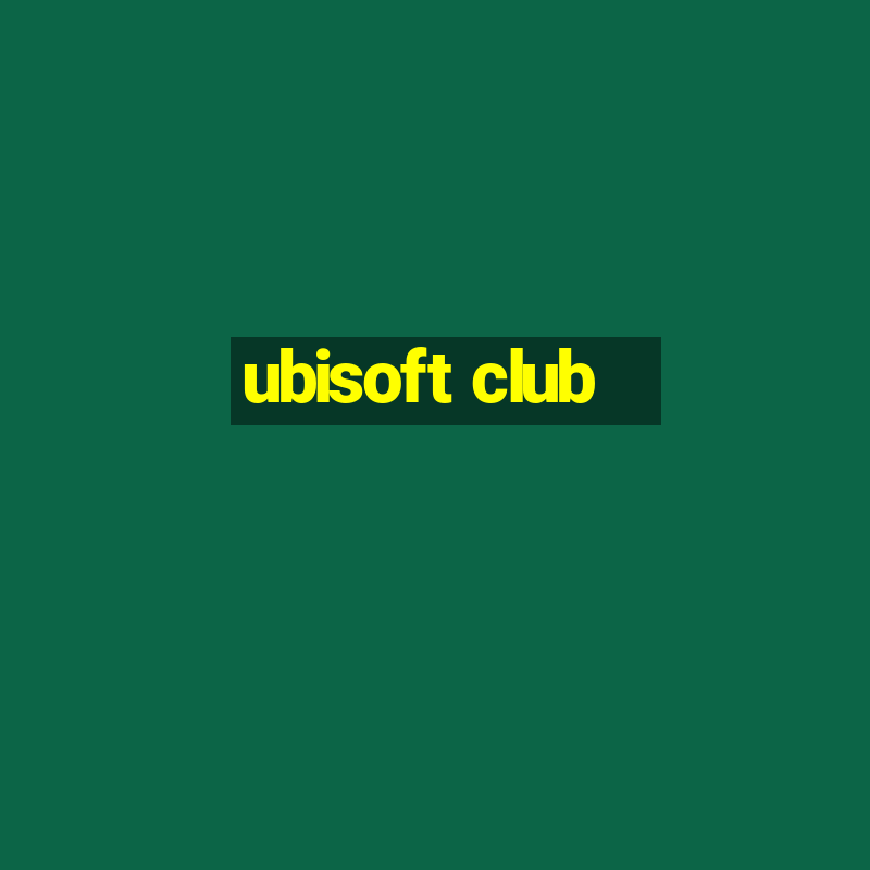 ubisoft club