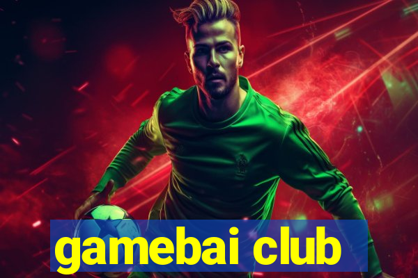 gamebai club