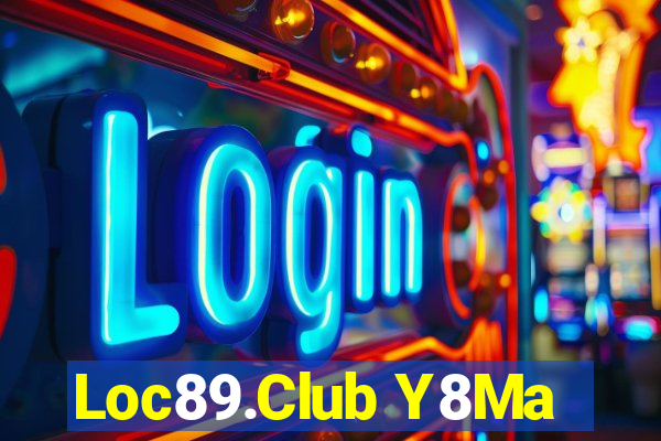 Loc89.Club Y8Ma