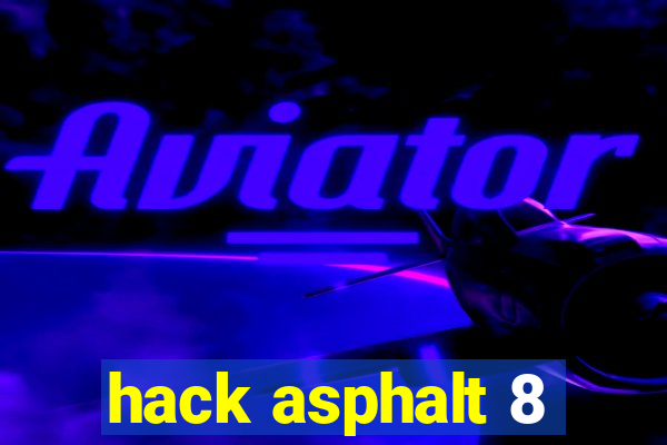 hack asphalt 8