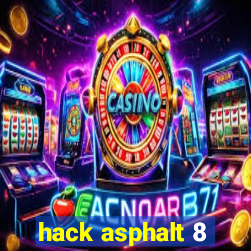 hack asphalt 8