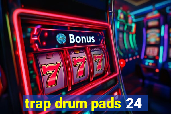 trap drum pads 24