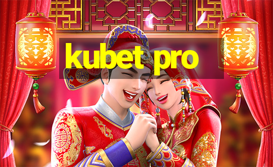 kubet pro