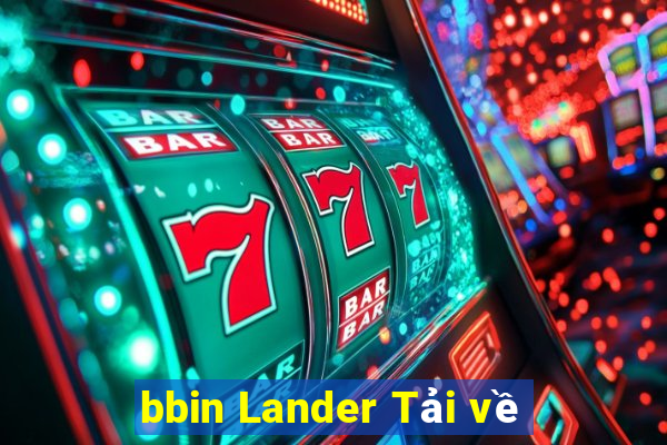 bbin Lander Tải về