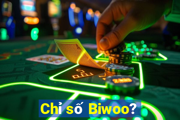 Chỉ số Biwoo?