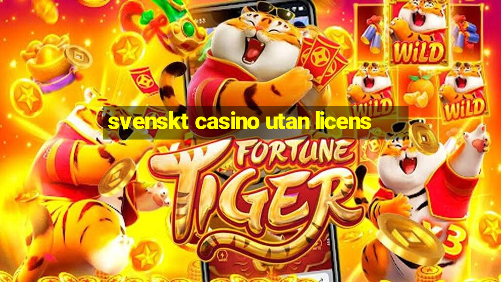 svenskt casino utan licens