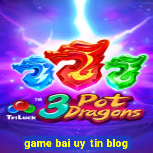 game bai uy tin blog