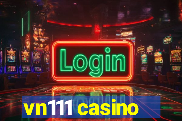 vn111 casino