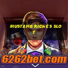 mustang riches slot