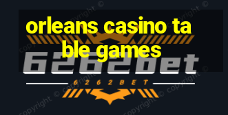 orleans casino table games