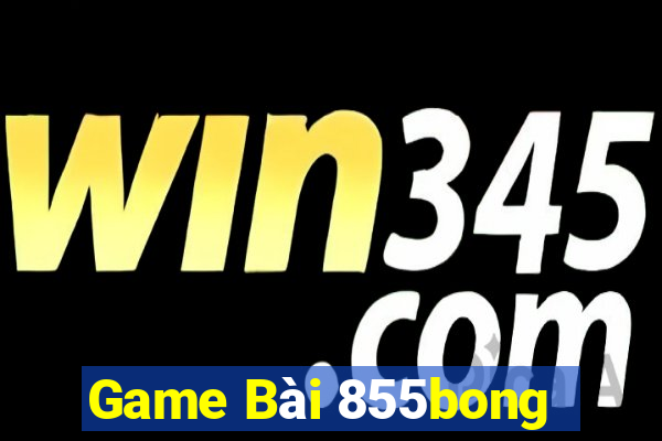 Game Bài 855bong