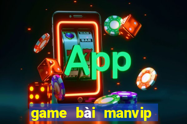 game bài manvip bị bắt