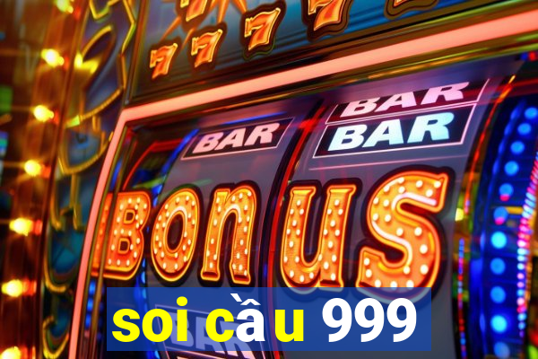 soi cầu 999